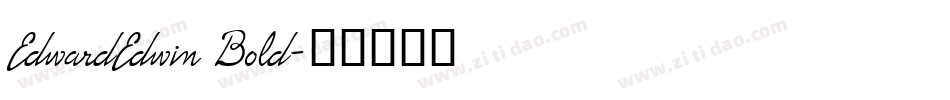 EdwardEdwin Bold字体转换